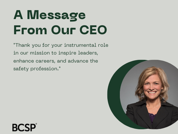 From the CEO: Thank You For Your Incredible SupportSH&E professionals around the world helped us advance our mission through two major events this spring